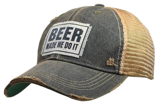Beer Made Me Do It Distressed Trucker Cap - Bay-Tique